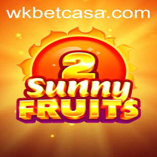 Exploring the Vibrant World of SunnyFruits2 and Its Strategies on wkbet